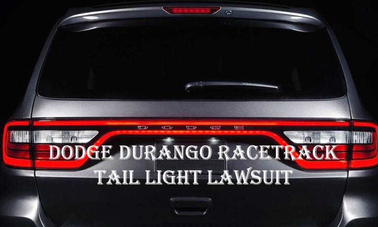 Dodge Durango Racetrack Tail Light Lawsuit