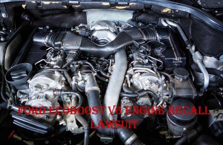 Ford EcoBoost V6 Engine Recall Lawsuit