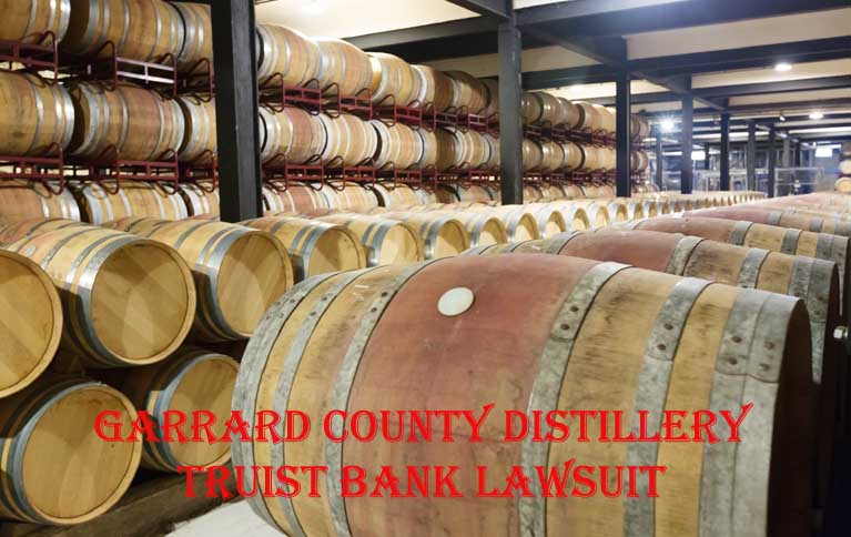 Garrard County Distillery Truist Bank Lawsuit