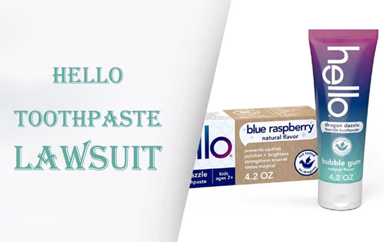 Hello Toothpaste Lawsuit