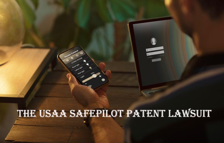 The USAA SafePilot Patent Lawsuit