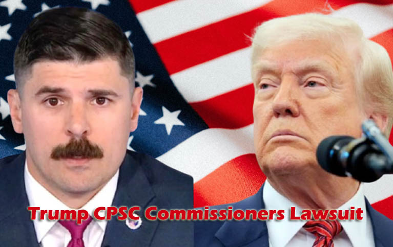 Trump CPSC Commissioners Lawsuit